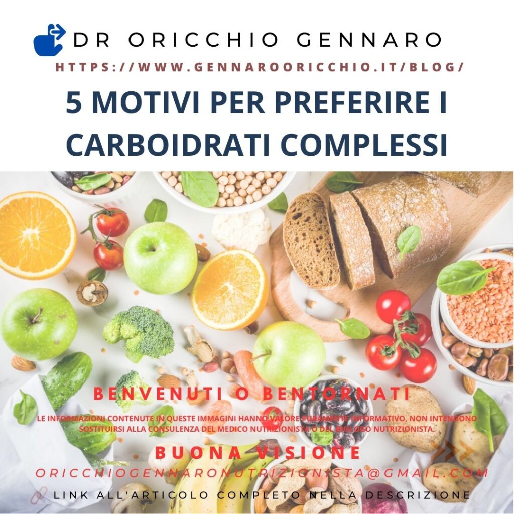 5 MOTIVI PER PREFERIRE I CARBOIDRATI COMPLESSI 