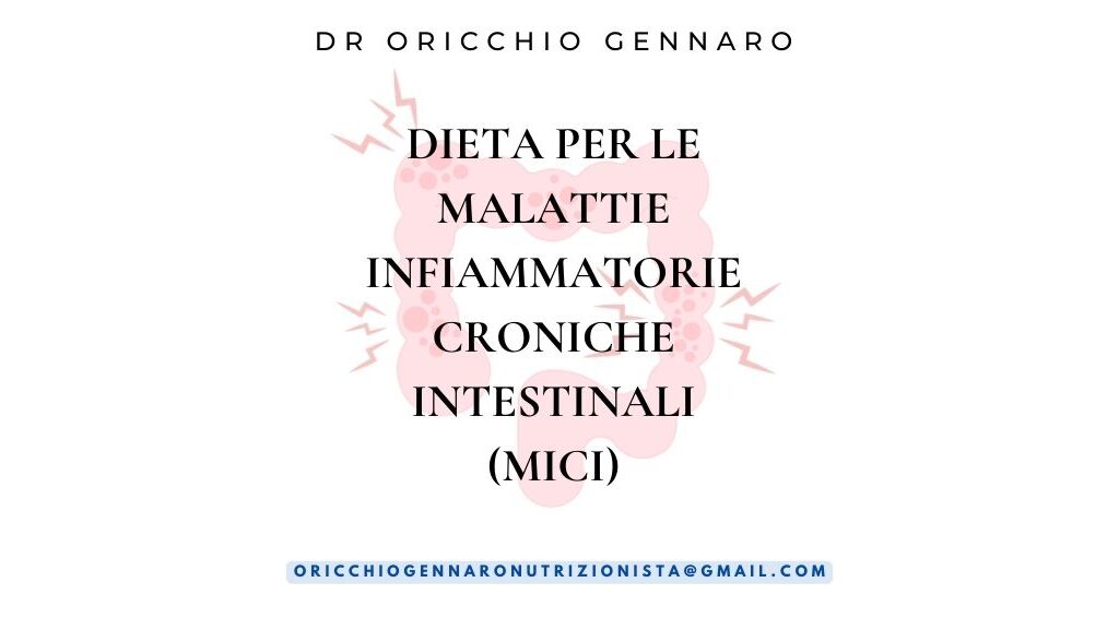 DIETA PER LE MALATTIE INFIAMMATORIE CRONICHE INTESTINALI (MICI)