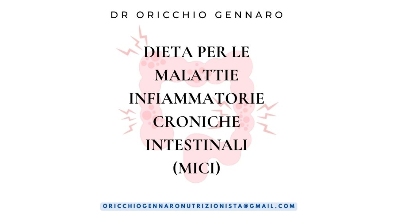 DIETA PER LE MALATTIE INFIAMMATORIE CRONICHE INTESTINALI (MICI)