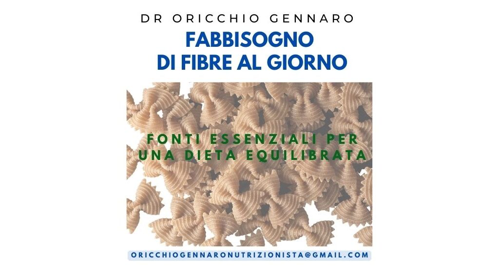 FABBISOGNO DI FIBRE AL GIORNO: FONTI ESSENZIALI PER UNA DIETA EQUILIBRATA