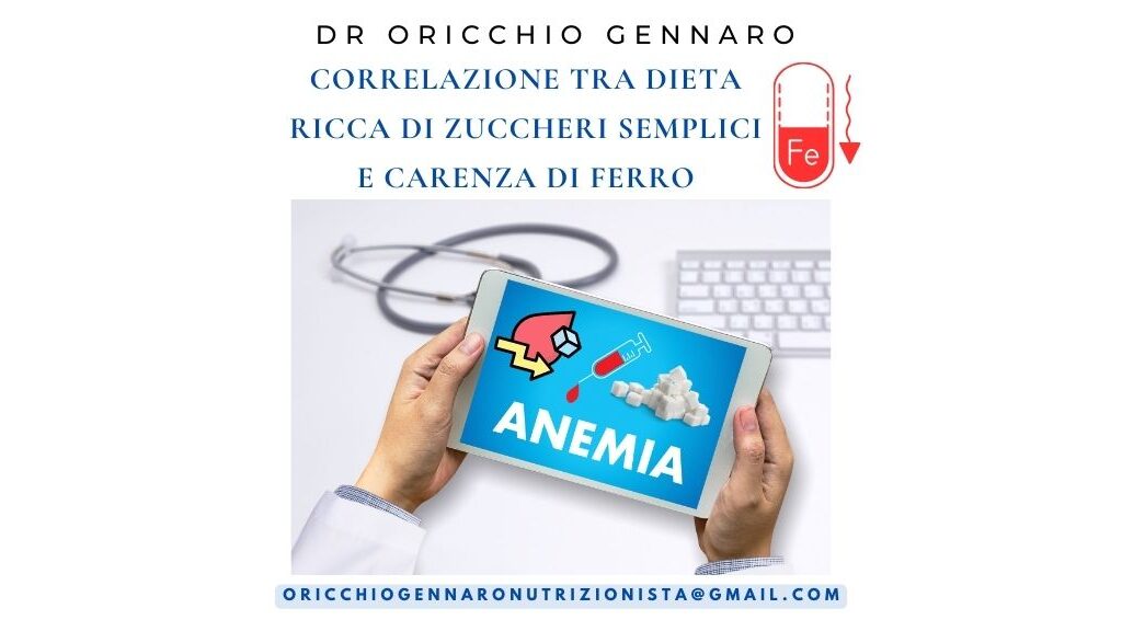 CORRELAZIONE TRA DIETA RICCA DI ZUCCHERI SEMPLICI E CARENZA DI FERRO