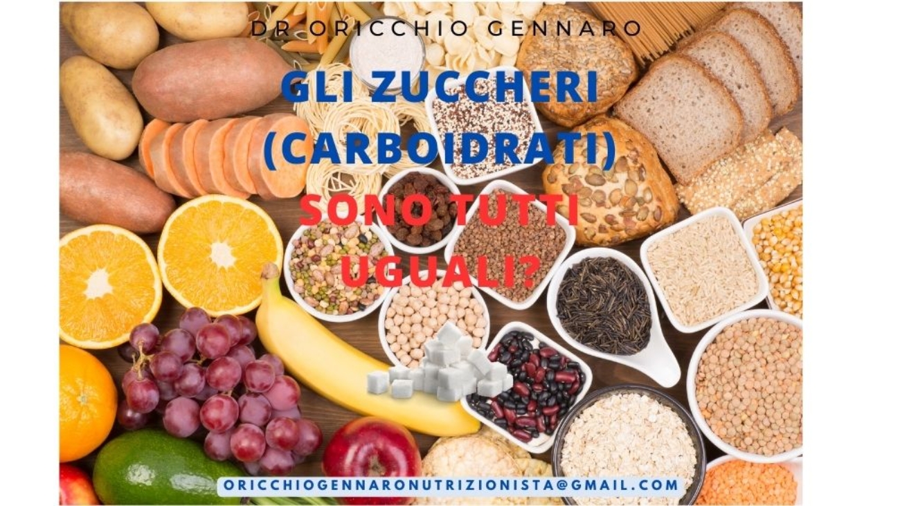 GLI ZUCCHERI (CARBOIDRATI) SONO TUTTI UGUALI?