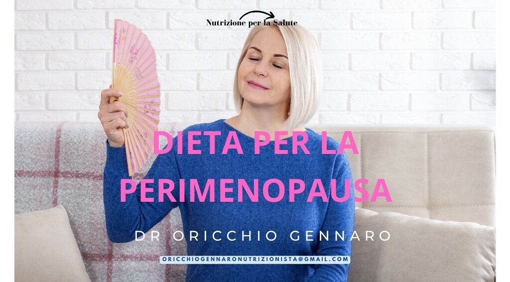 DIETA PER LA PERIMENOPAUSA