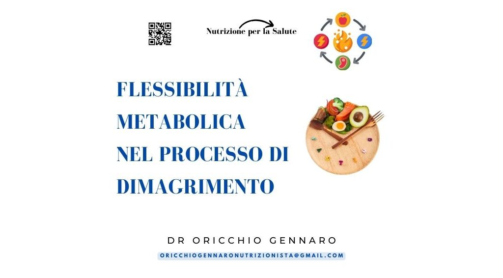 FLESSIBILITÀ METABOLICA NEL PROCESSO DI DIMAGRIMENTO