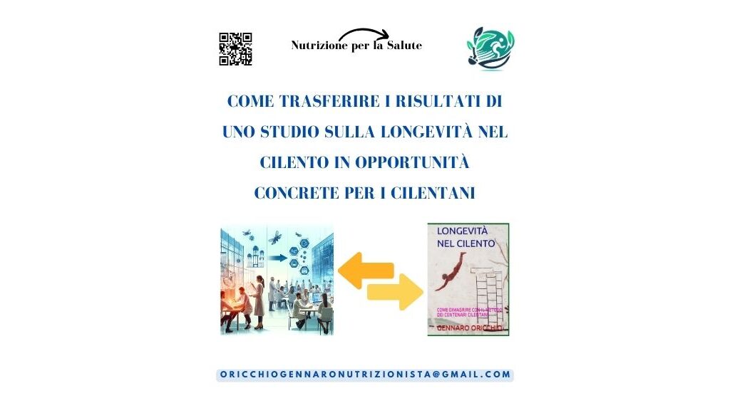 COME TRASFERIRE I RISULTATI DI UNO STUDIO SULLA LONGEVITÀ NEL CILENTO IN OPPORTUNITÀ CONCRETE PER I CILENTANI