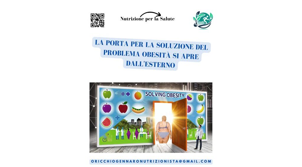 LA PORTA PER LA SOLUZIONE DEL PROBLEMA OBESITÀ SI APRE DALL'ESTERNO