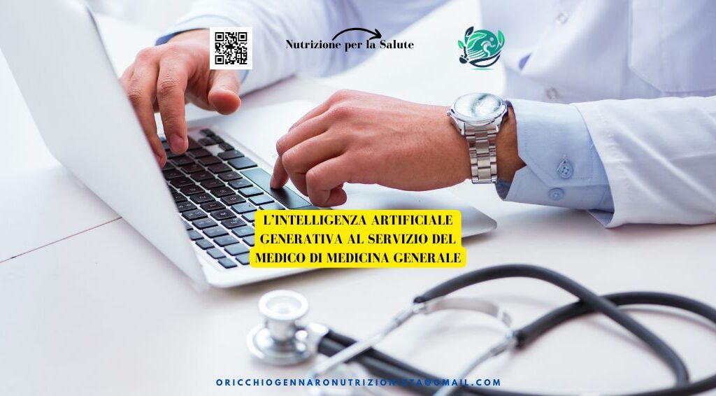 L’INTELLIGENZA ARTIFICIALE GENERATIVA AL SERVIZIO DEL MEDICO DI MEDICINA GENERALE