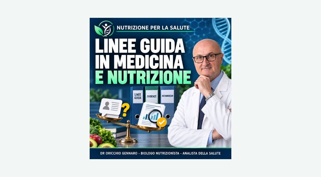 LINEE GUIDA IN MEDICINA E NUTRIZIONE