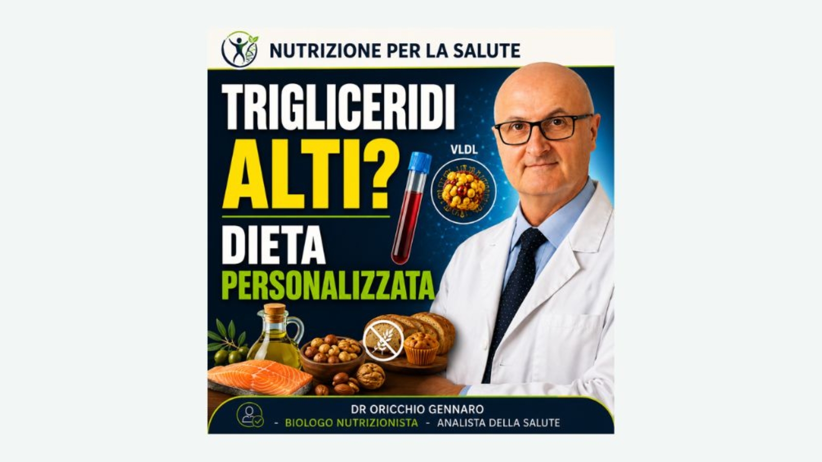 TRIGLICERIDI ALTI? DIETA PERSONALIZZATA