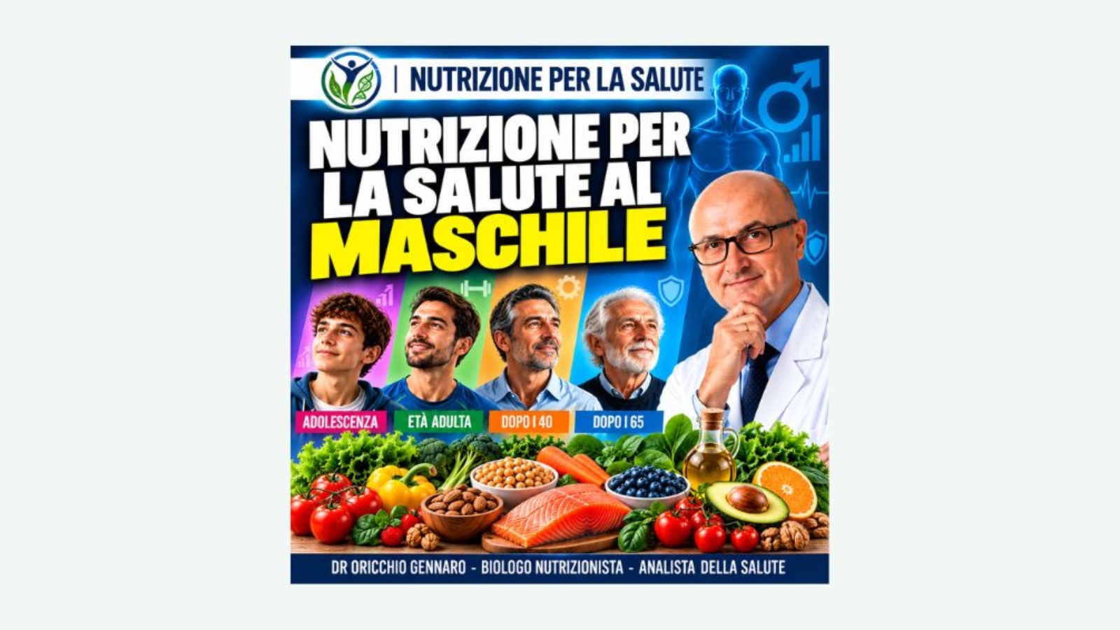 NUTRIZIONE PER LA SALUTE AL MASCHILE